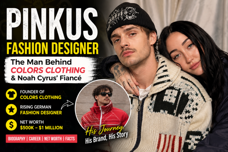 Pinkus Designer Bio Age, Net Worth, Career & Noah Cyrus